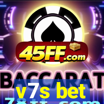 v7s bet